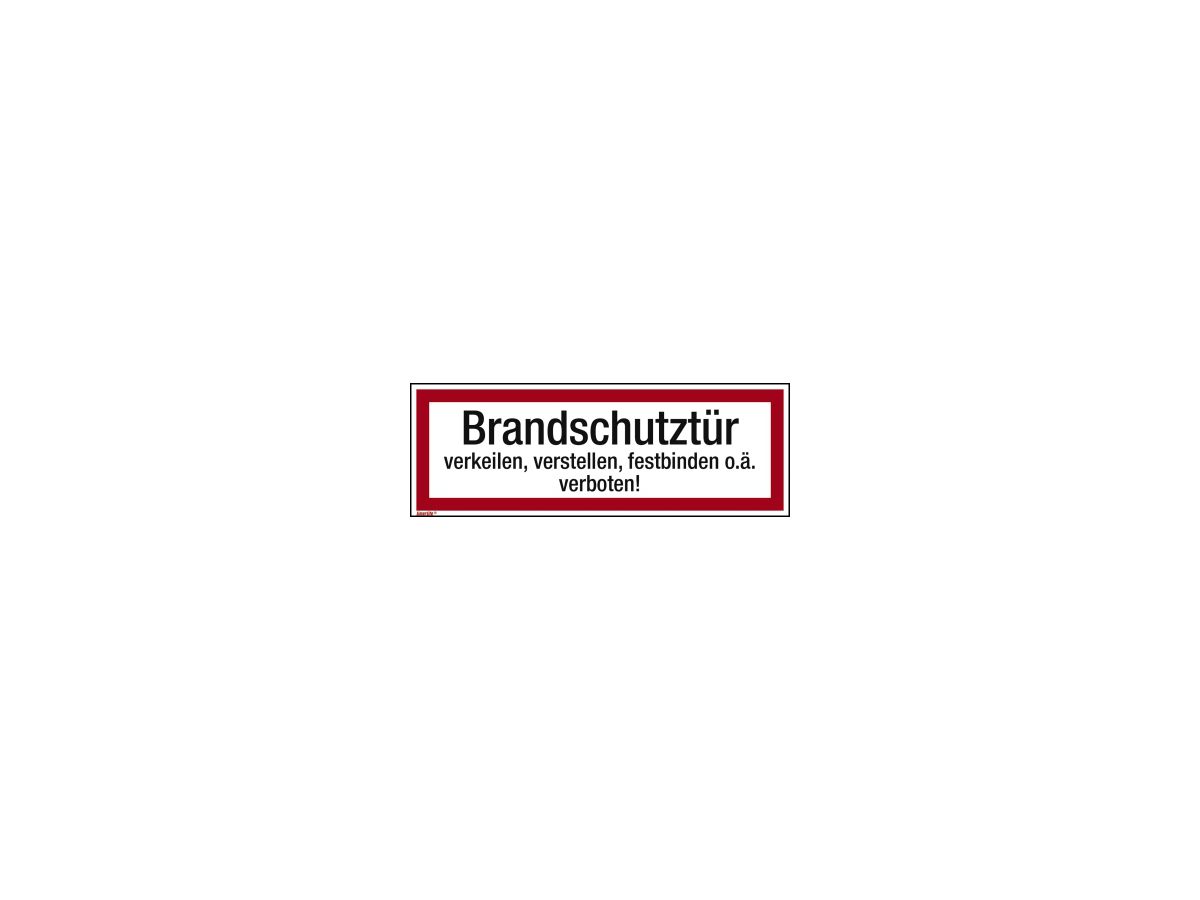 Hinweisschild Brandschutztür verkeilen 297x105mm Folie